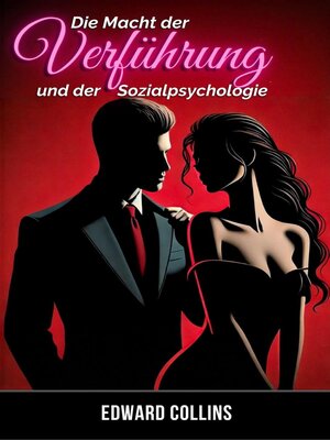 cover image of Die Macht der Verführung und der Sozialpsychologie